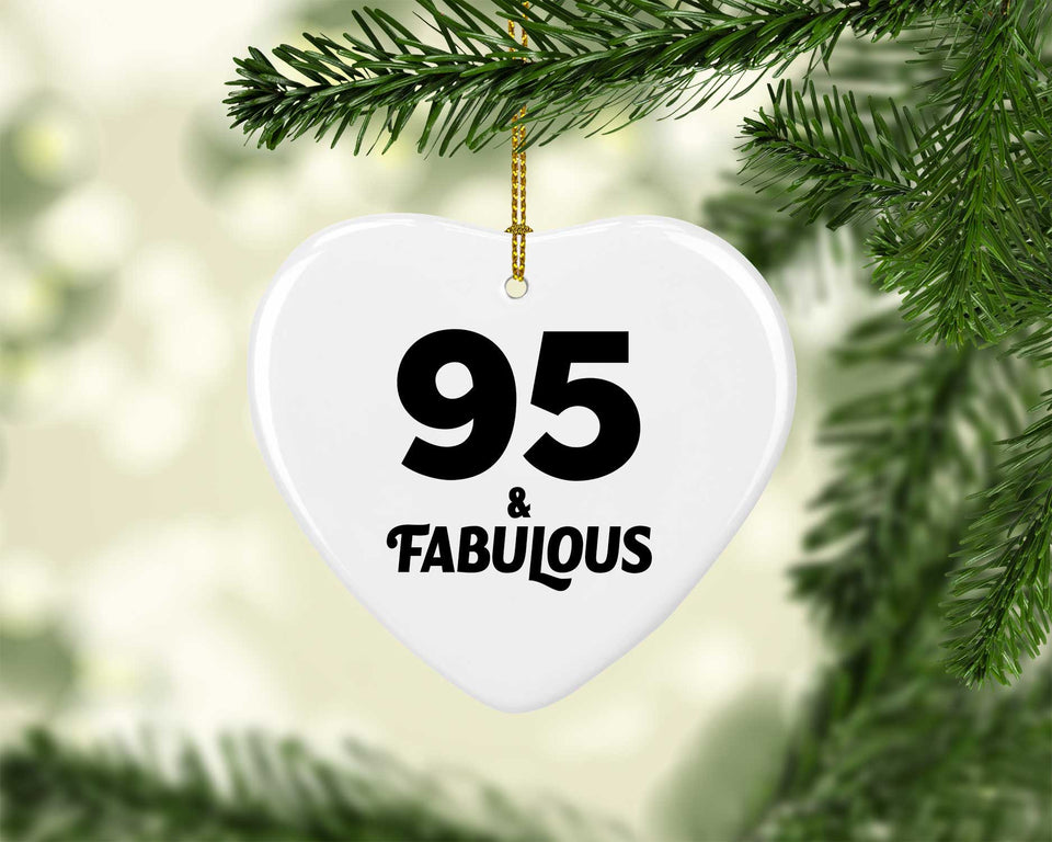 95th Birthday 95 & Fabulous - Heart Ornament
