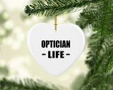 Optician Life - Heart Ornament