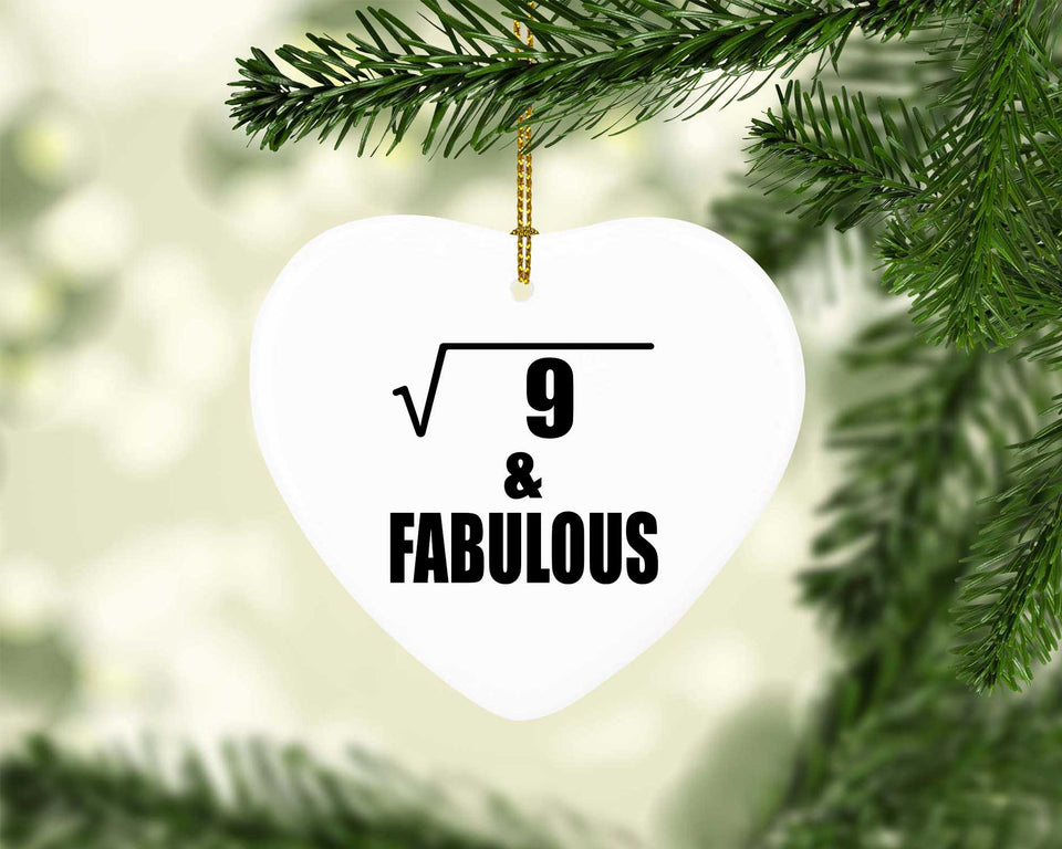 3rd Birthday Square Root of 9 & Fabulous - Heart Ornament