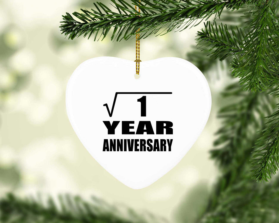 1st Anniversary Square Root of 1 Year Anniversary - Heart Ornament
