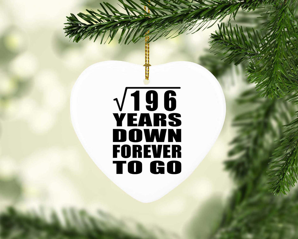 14th Anniversary Square Root of 196 Years Down Forever To Go - Heart Ornament