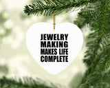 Jewelry Making Makes Life Complete - Heart Ornament