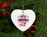 My Biggest Reason For Living Calls Me Mom - Heart Ornament