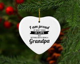 Proud of Many Things In Life, Nothing Beats Being a Grandpa - Heart Ornament