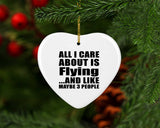 All I Care About Is Flying - Heart Ornament