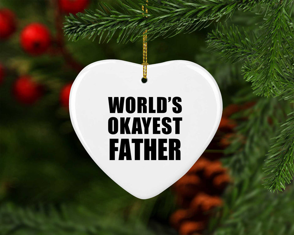 World's Okayest Father - Heart Ornament