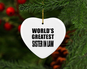 World's Greatest Sister In Law - Heart Ornament
