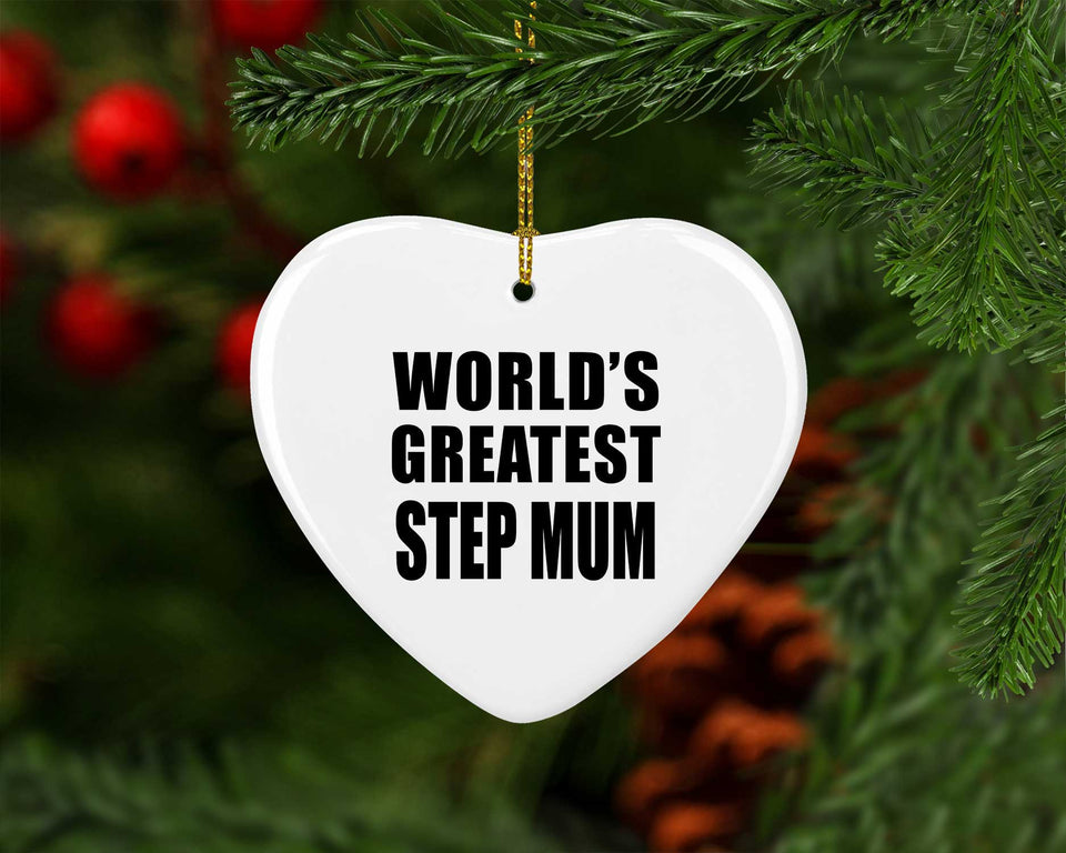 World's Greatest Step Mum - Heart Ornament