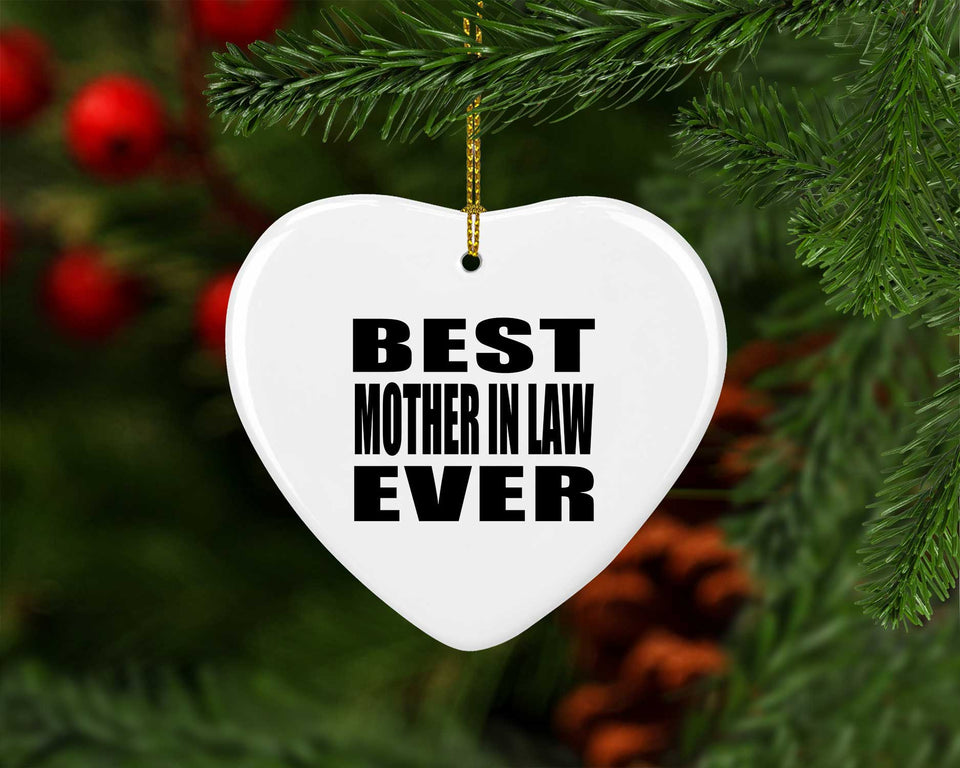 Best Mother In Law Ever - Heart Ornament