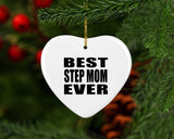 Best Step Mom Ever - Heart Ornament