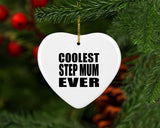 Coolest Step Mum Ever - Heart Ornament