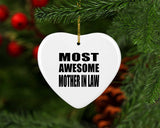 Most Awesome Mother In Law - Heart Ornament