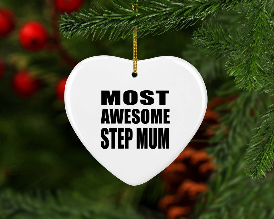 Most Awesome Step Mum - Heart Ornament