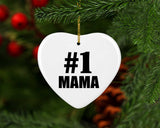 Number One #1 Mama - Heart Ornament