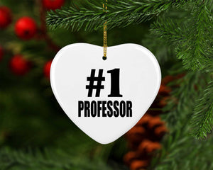Number One #1 Professor - Heart Ornament