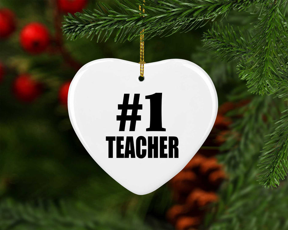 Number One #1 Teacher - Heart Ornament