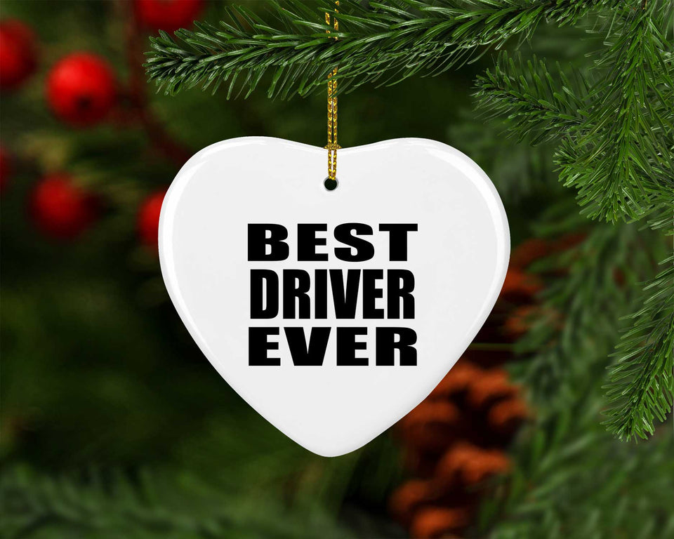 Best Driver Ever - Heart Ornament