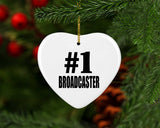 Number One #1 Broadcaster - Heart Ornament