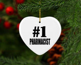 Number One #1 Pharmacist - Heart Ornament