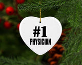 Number One #1 Physician - Heart Ornament