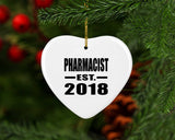 Pharmacist Established EST. 2018 - Heart Ornament