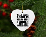 All I Care About Is Kerry Blue Terrier - Heart Ornament