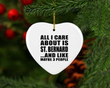 All I Care About Is St. Bernard - Heart Ornament