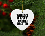 World's Best Funeral Director - Heart Ornament