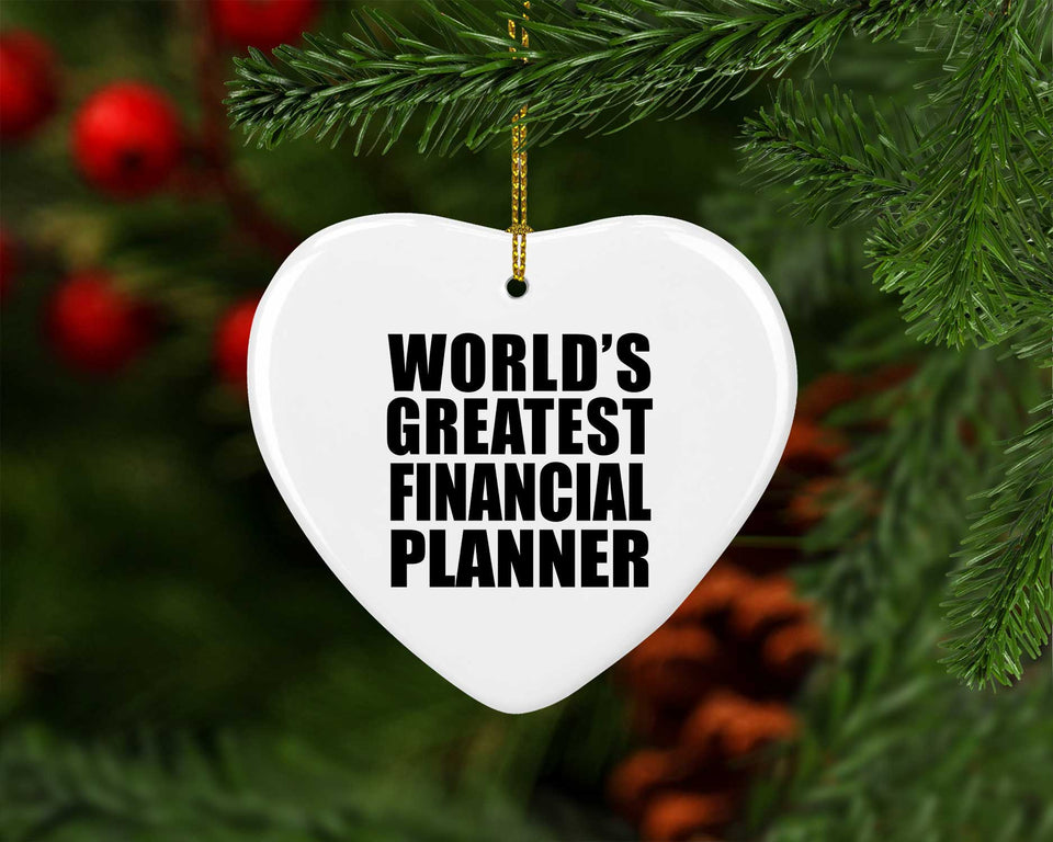 World's Greatest Financial Planner - Heart Ornament