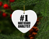 Number One #1 Market Research Analyst - Heart Ornament