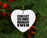 Coolest Social Community Manager Ever - Heart Ornament