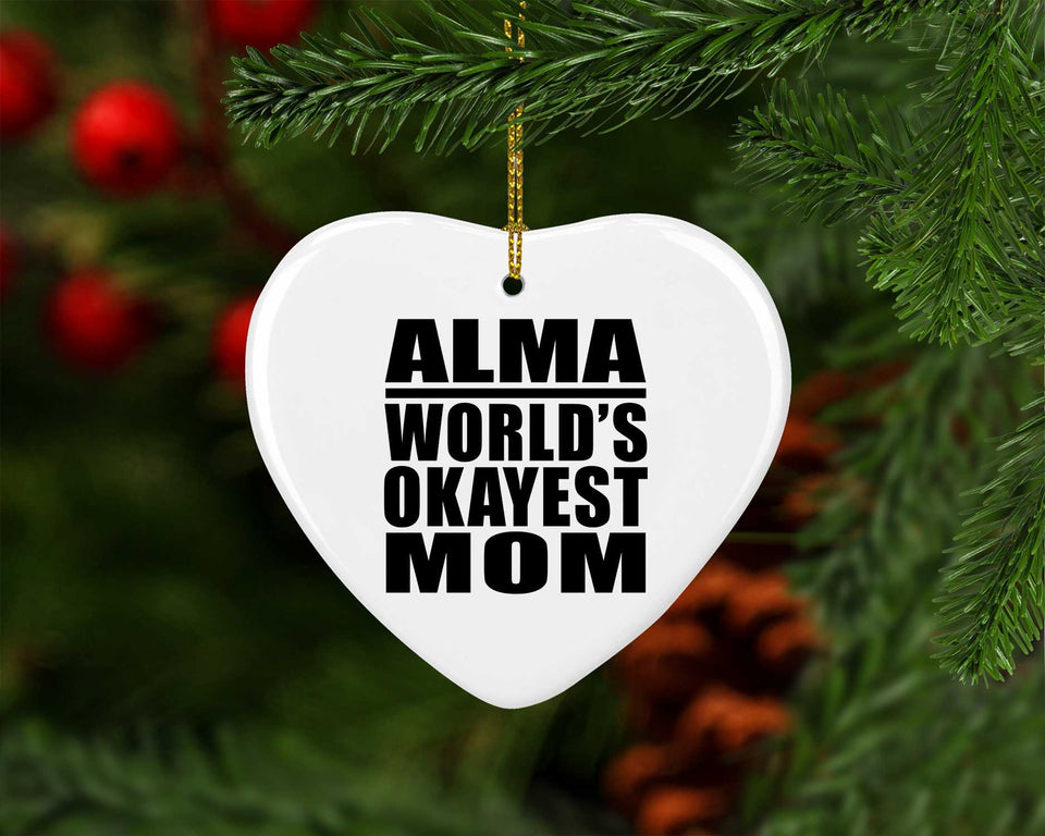Alma World's Okayest Mom - Heart Ornament