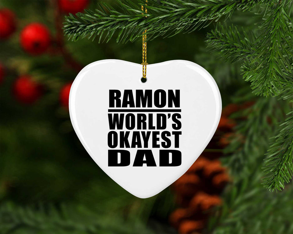 Ramon World's Okayest Dad - Heart Ornament