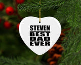Steven Best Dad Ever - Heart Ornament