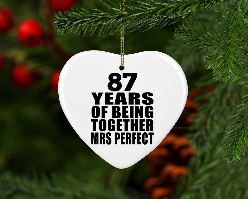 87th Anniversary 87 Years Of Being Mrs Perfect - Heart Ornament