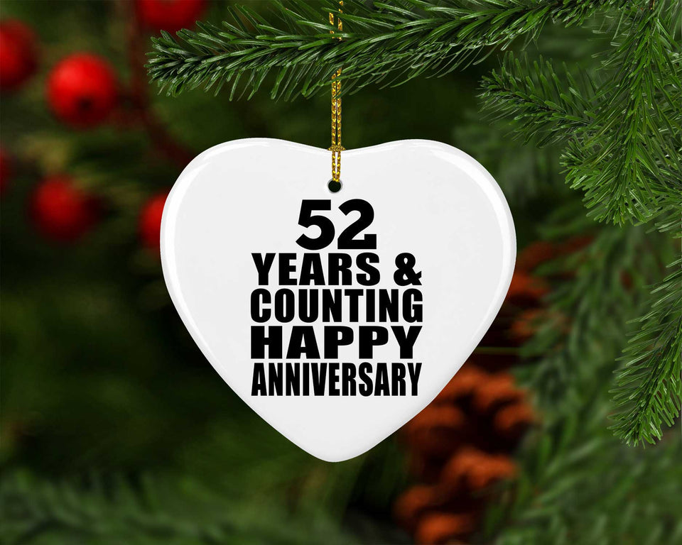 Happy 52nd Anniversary 52 Years & Counting - Heart Ornament