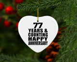 Happy 77th Anniversary 77 Years & Counting - Heart Ornament