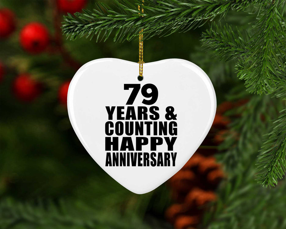 Happy 79th Anniversary 79 Years & Counting - Heart Ornament