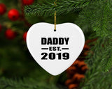 Daddy Established EST. 2019 - Heart Ornament