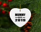Mummy Established EST. 2019 - Heart Ornament