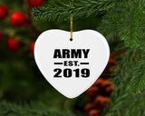 Army Established EST. 2019 - Heart Ornament
