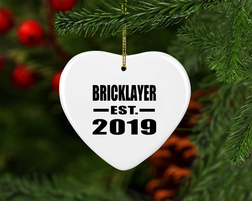 Bricklayer Established EST. 2019 - Heart Ornament