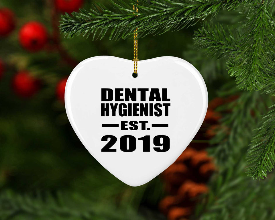 Dental Hygienist Established EST. 2019 - Heart Ornament