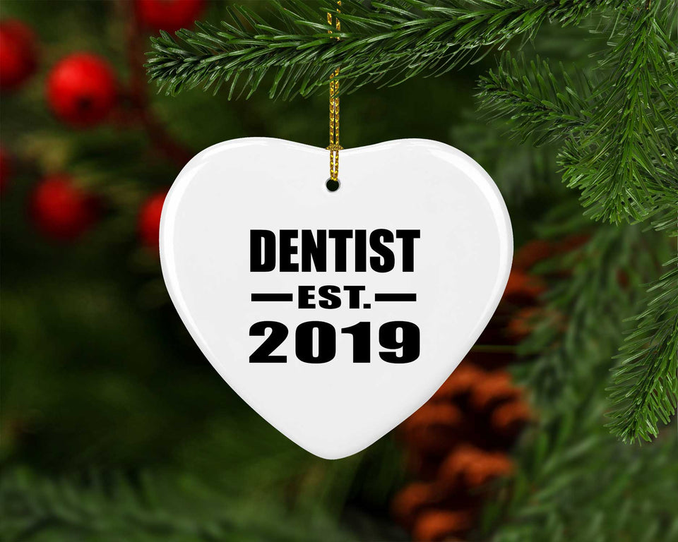 Dentist Established EST. 2019 - Heart Ornament