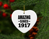 107th Birthday Amazing Since 1917 - Heart Ornament