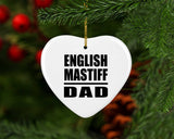English Mastiff Dad - Heart Ornament