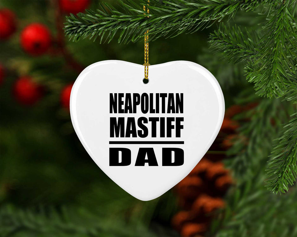 Neapolitan Mastiff Dad - Heart Ornament