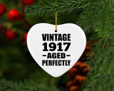 107th Birthday Vintage 1917 Aged Perfectly - Heart Ornament