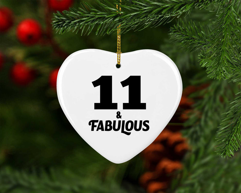 11th Birthday 11 & Fabulous - Heart Ornament