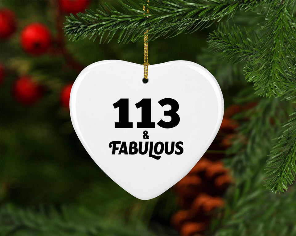 113th Birthday 113 & Fabulous - Heart Ornament